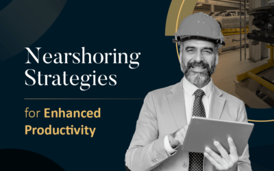 Nearshoring strategies for enhanced productivity