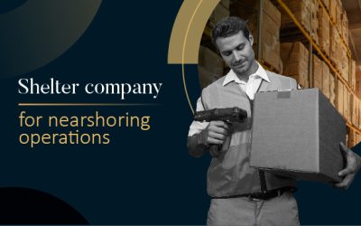 Shelter company for nearshoring operations